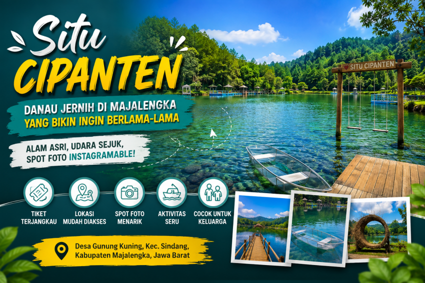 Situ Cipanten di Majalengka dengan air danau yang jernih, spot foto instagramable, dan suasana alam yang sejuk.